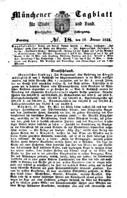 Münchener Tagblatt für Stadt und Land (Münchener Tagblatt) Sonntag 18. Januar 1852