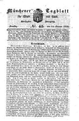 Münchener Tagblatt für Stadt und Land (Münchener Tagblatt) Samstag 14. Februar 1852