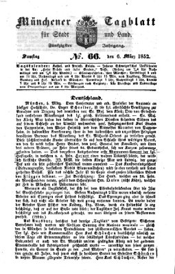 Münchener Tagblatt für Stadt und Land (Münchener Tagblatt) Samstag 6. März 1852