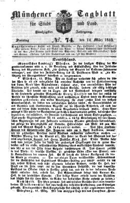 Münchener Tagblatt für Stadt und Land (Münchener Tagblatt) Sonntag 14. März 1852