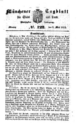 Münchener Tagblatt für Stadt und Land (Münchener Tagblatt) Montag 3. Mai 1852