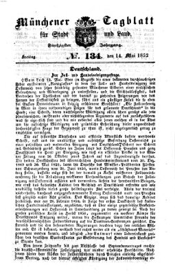 Münchener Tagblatt für Stadt und Land (Münchener Tagblatt) Freitag 14. Mai 1852