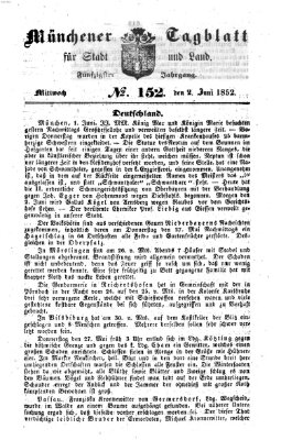 Münchener Tagblatt für Stadt und Land (Münchener Tagblatt) Mittwoch 2. Juni 1852