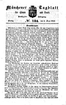 Münchener Tagblatt für Stadt und Land (Münchener Tagblatt) Freitag 4. Juni 1852