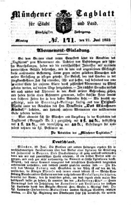 Münchener Tagblatt für Stadt und Land (Münchener Tagblatt) Montag 21. Juni 1852