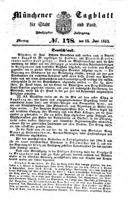 Münchener Tagblatt für Stadt und Land (Münchener Tagblatt) Montag 28. Juni 1852