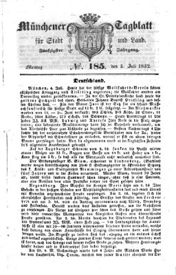 Münchener Tagblatt für Stadt und Land (Münchener Tagblatt) Montag 5. Juli 1852