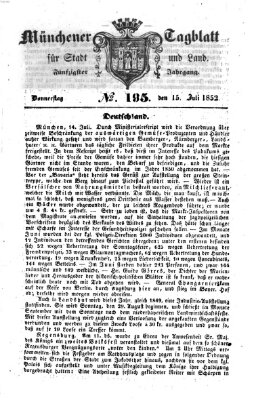 Münchener Tagblatt für Stadt und Land (Münchener Tagblatt) Donnerstag 15. Juli 1852