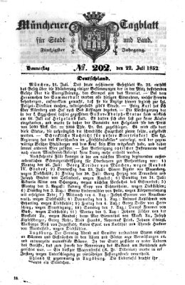 Münchener Tagblatt für Stadt und Land (Münchener Tagblatt) Donnerstag 22. Juli 1852