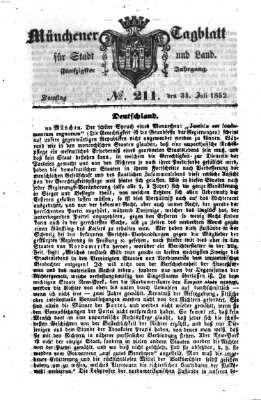 Münchener Tagblatt für Stadt und Land (Münchener Tagblatt) Samstag 31. Juli 1852