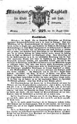 Münchener Tagblatt für Stadt und Land (Münchener Tagblatt) Montag 16. August 1852