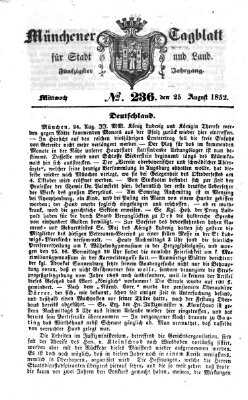 Münchener Tagblatt für Stadt und Land (Münchener Tagblatt) Mittwoch 25. August 1852