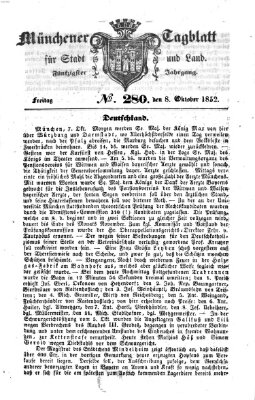 Münchener Tagblatt für Stadt und Land (Münchener Tagblatt) Freitag 8. Oktober 1852