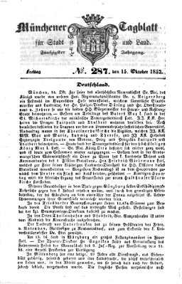 Münchener Tagblatt für Stadt und Land (Münchener Tagblatt) Freitag 15. Oktober 1852