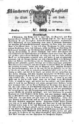 Münchener Tagblatt für Stadt und Land (Münchener Tagblatt) Samstag 30. Oktober 1852