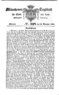 Münchener Tagblatt für Stadt und Land (Münchener Tagblatt) Mittwoch 24. November 1852