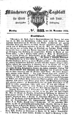 Münchener Tagblatt für Stadt und Land (Münchener Tagblatt) Dienstag 30. November 1852