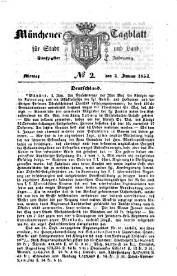 Münchener Tagblatt für Stadt und Land (Münchener Tagblatt) Montag 3. Januar 1853