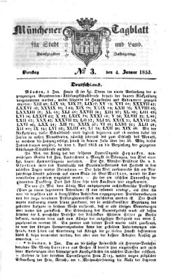 Münchener Tagblatt für Stadt und Land (Münchener Tagblatt) Dienstag 4. Januar 1853