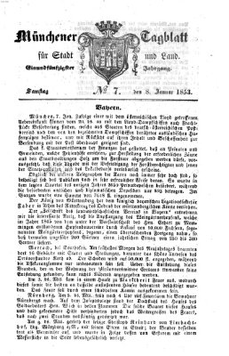 Münchener Tagblatt für Stadt und Land (Münchener Tagblatt) Samstag 8. Januar 1853