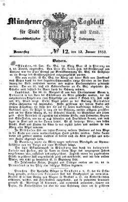 Münchener Tagblatt für Stadt und Land (Münchener Tagblatt) Donnerstag 13. Januar 1853