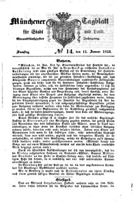 Münchener Tagblatt für Stadt und Land (Münchener Tagblatt) Samstag 15. Januar 1853