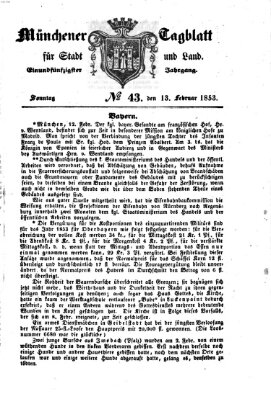 Münchener Tagblatt für Stadt und Land (Münchener Tagblatt) Sonntag 13. Februar 1853