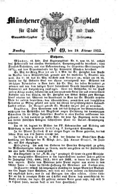 Münchener Tagblatt für Stadt und Land (Münchener Tagblatt) Samstag 19. Februar 1853