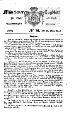 Münchener Tagblatt für Stadt und Land (Münchener Tagblatt) Freitag 18. März 1853