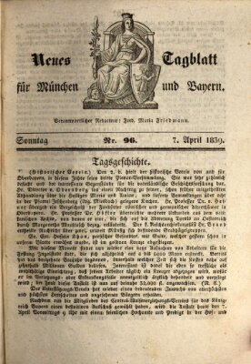 Neues Tagblatt für München und Bayern Sonntag 7. April 1839