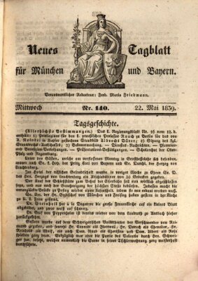 Neues Tagblatt für München und Bayern Mittwoch 22. Mai 1839