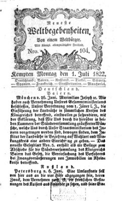 Neueste Weltbegebenheiten (Kemptner Zeitung) Montag 1. Juli 1822