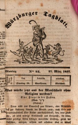 Würzburger Tagblatt Montag 27. März 1837