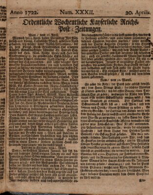 Ordentliche wochentliche Kayserliche Reichs-Post-Zeitungen Montag 20. April 1722