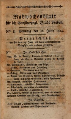 Badewochenblatt für die großherzogliche Stadt Baden Sonntag 26. Juni 1814