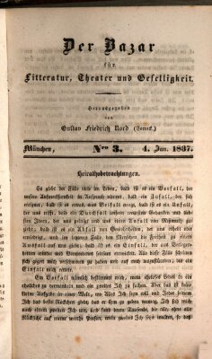 Der Bazar für Kunst, Literatur, Theater und Geselligkeit Mittwoch 4. Januar 1837