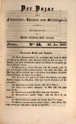 Der Bazar für Kunst, Literatur, Theater und Geselligkeit Sonntag 22. Januar 1837