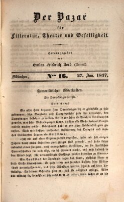 Der Bazar für Kunst, Literatur, Theater und Geselligkeit Freitag 27. Januar 1837