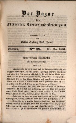 Der Bazar für Kunst, Literatur, Theater und Geselligkeit Montag 30. Januar 1837