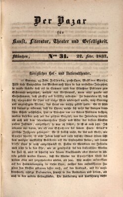 Der Bazar für Kunst, Literatur, Theater und Geselligkeit Mittwoch 22. Februar 1837