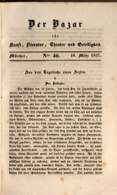 Der Bazar für Kunst, Literatur, Theater und Geselligkeit Freitag 10. März 1837