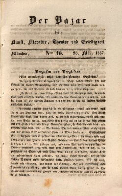 Der Bazar für Kunst, Literatur, Theater und Geselligkeit Dienstag 28. März 1837