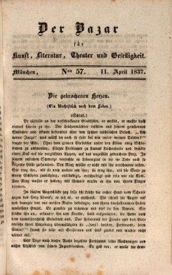 Der Bazar für Kunst, Literatur, Theater und Geselligkeit Dienstag 11. April 1837