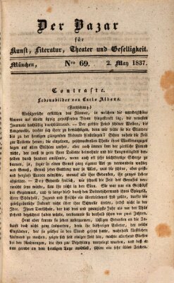 Der Bazar für Kunst, Literatur, Theater und Geselligkeit Dienstag 2. Mai 1837