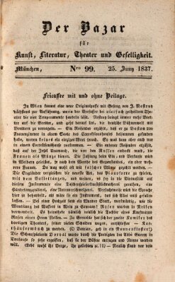 Der Bazar für Kunst, Literatur, Theater und Geselligkeit Sonntag 25. Juni 1837