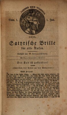 Satyrische Brille für alle Nasen Donnerstag 1. Juli 1830