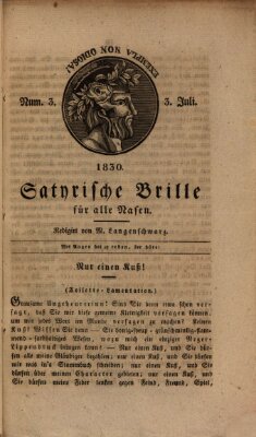 Satyrische Brille für alle Nasen Samstag 3. Juli 1830