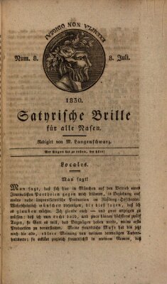 Satyrische Brille für alle Nasen Donnerstag 8. Juli 1830