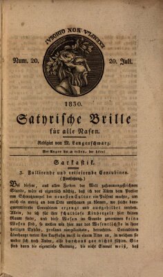 Satyrische Brille für alle Nasen Dienstag 20. Juli 1830