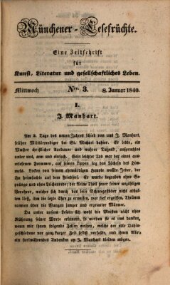 Münchener Lesefrüchte Mittwoch 8. Januar 1840